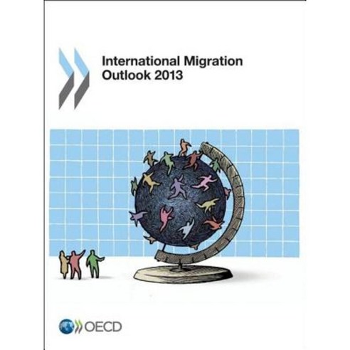 International Migration Outlook 2013 Paperback, OECD