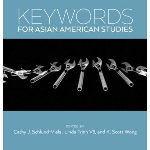 Keywords for Asian American Studies Hardcover, New York University Press