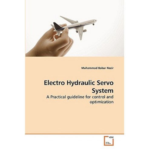 Electro Hydraulic Servo System Paperback, VDM Verlag