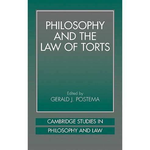 Philosophy and the Law of Torts, Cambridge University Press