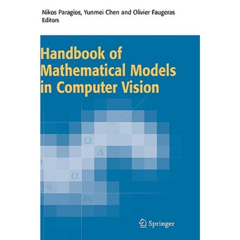 Handbook of Mathematical Models in Computer Vision Hardcover, Springer