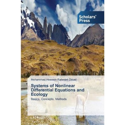 Systems of Nonlinear Differential Equations and Ecology Paperback, Scholars'' Press