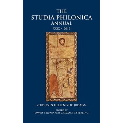 The Studia Philonica Annual XXIX 2017: Studies in Hellenistic Judaism Hardcover, SBL Press