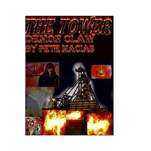 The Tower: Demon Claw Paperback, Booksurge Publishing