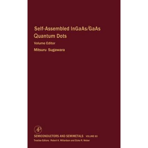 Self-Assembled Ingaas/GAAS Quantum Dots Hardcover, Academic Press