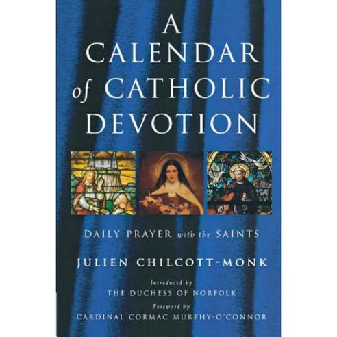 A Calendar of Catholic Devotion Paperback, Canterbury Press Norwich