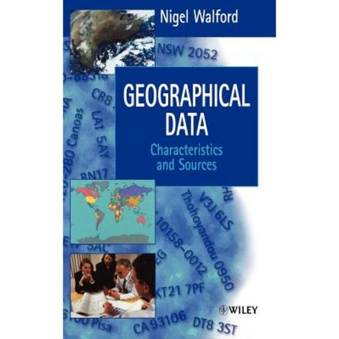 Geographical Data: Characteristics and Sources Hardcover, Wiley