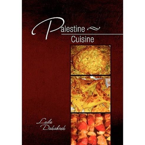 Palestine Cuisine Paperback, Xlibris