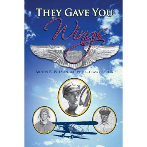 They Gave You Wings Paperback, Createspace
