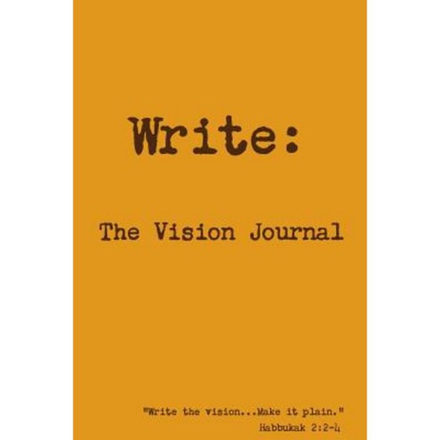 Write the Vision Journal Paperback, Lulu.com