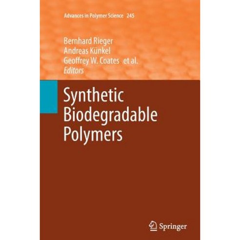 Synthetic Biodegradable Polymers Paperback, Springer