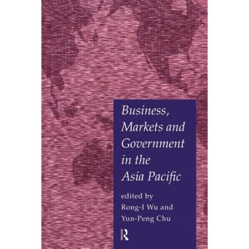 Business Markets and Government in the Asia-Pacific Paperback, Taylor & Francis