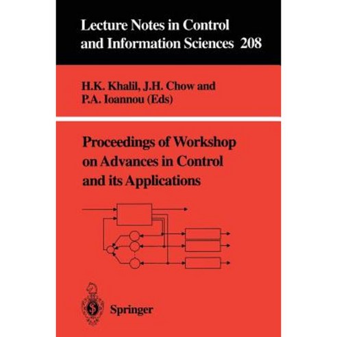 Proceedings of a Workshop on Advances in Control and Its Applications Paperback, Springer