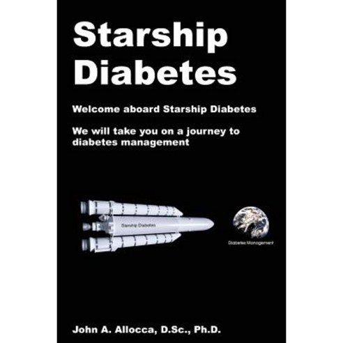 Starship Diabetes Paperback, Createspace