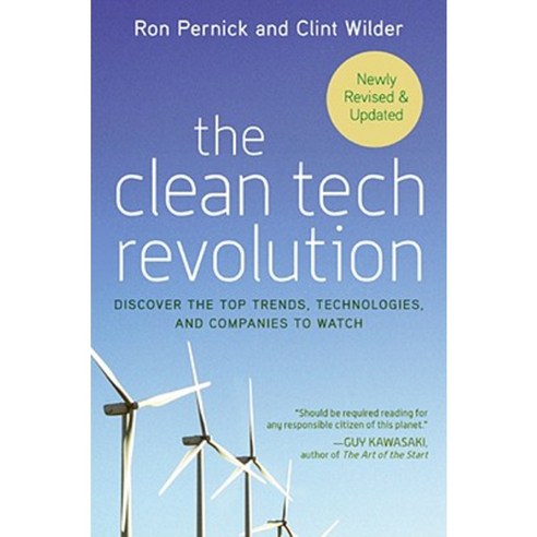 The Clean Tech Revolution: Discover the Top Trends Technologies and Companies to Watch Paperback, HarperBusiness