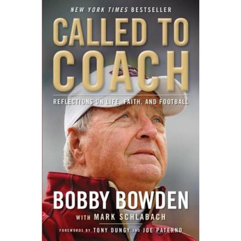 Called to Coach: Reflections on Life Faith and Football Paperback, Howard Books