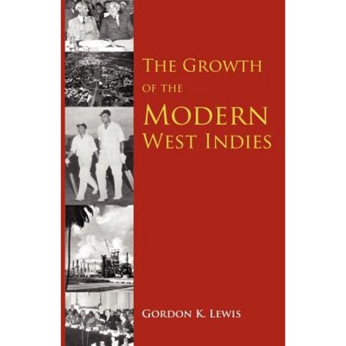 The Growth of the Modern West Indies Paperback, Ian Randle Publishers