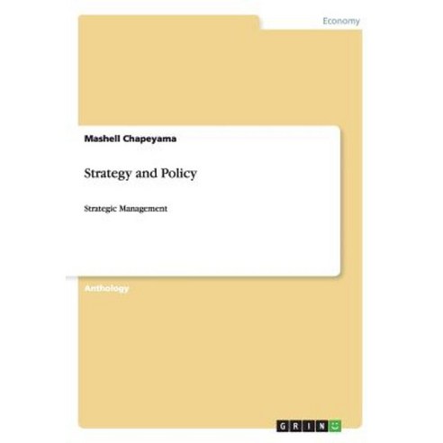 Strategy and Policy Paperback, Grin Publishing