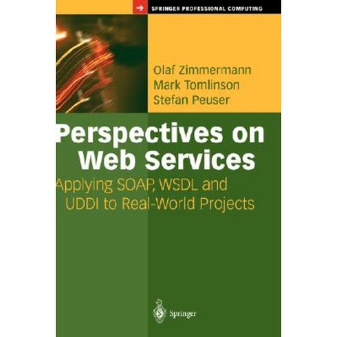 Perspectives on Web Services Hardcover, Springer