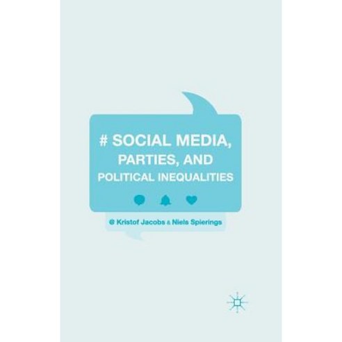 Social Media Parties and Political Inequalities Paperback, Palgrave MacMillan