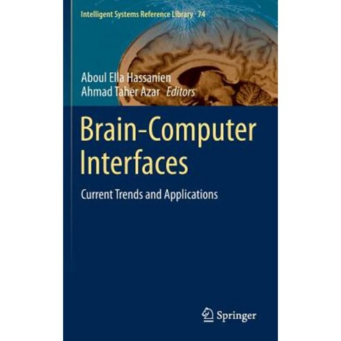 Brain-Computer Interfaces: Current Trends and Applications Hardcover, Springer