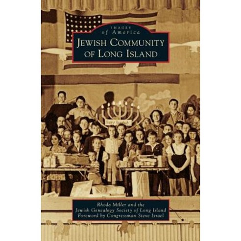 Jewish Community of Long Island Hardcover, Arcadia Publishing Library Editions