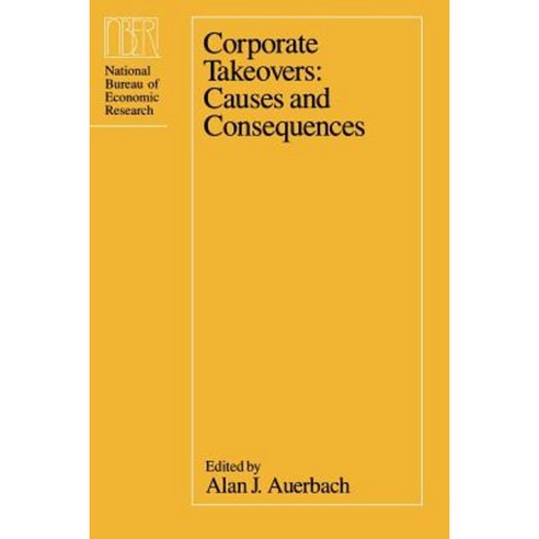 Corporate Takeovers: Causes and Consequences Paperback, University of Chicago Press