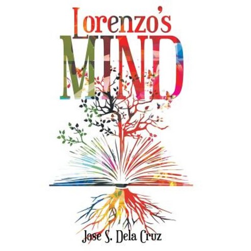 Lorenzo''s Mind Hardcover, Archway Publishing