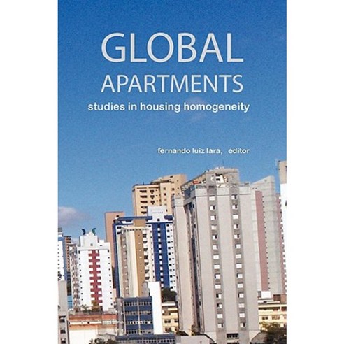 Global Apartments Paperback, Fernando Luiz Lara