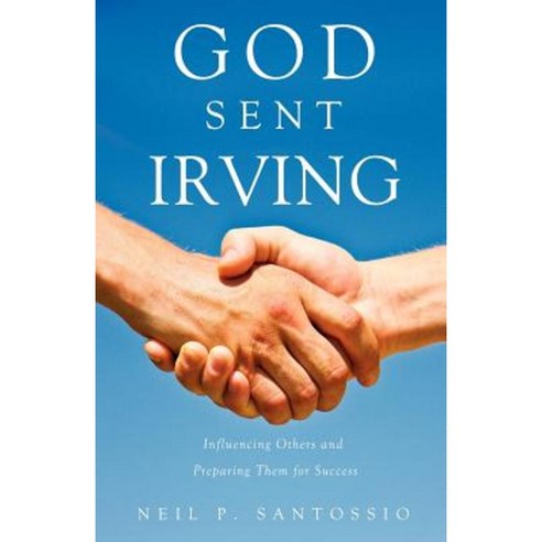 God Sent Irving Paperback, Xulon Press
