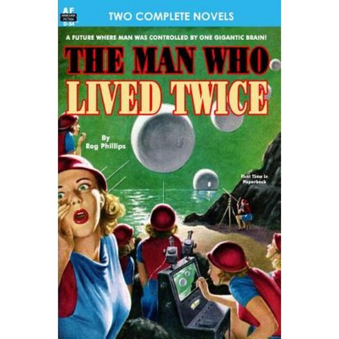 Man Who Lived Twice the & Valley of the Croen Paperback, Armchair Fiction & Music