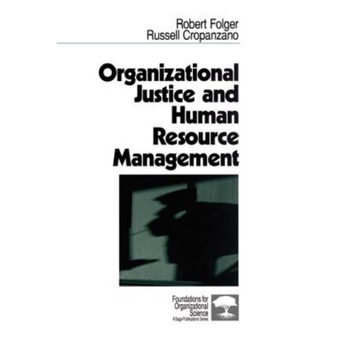 Organizational Justice & Human Resource Management Paperback, Sage Publications, Inc