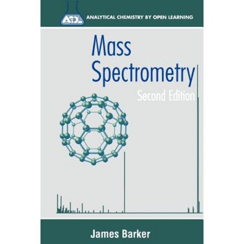 Mass Spectrometry: Analytical Chemistry by Open Learning Paperback, Wiley