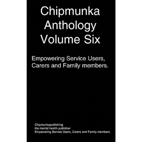 The Chipmunka Anthology Volume Six Paperback, Chipmunka Publishing