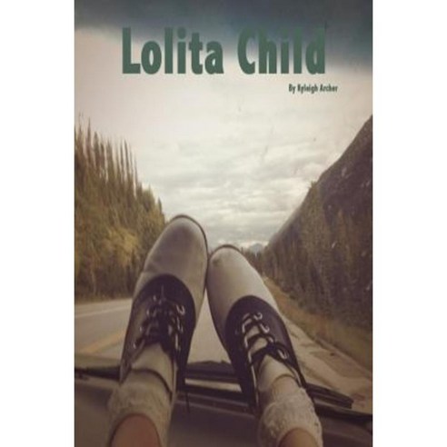 Lolita Child Paperback, Createspace