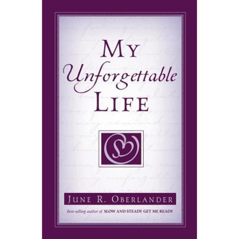 My Unforgettable Life Paperback, Xulon Press