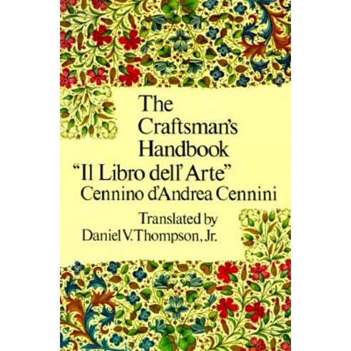 The Craftsman''s Handbook Paperback, Dover Publications