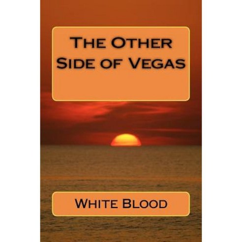 The Other Side of Vegas Paperback, Createspace