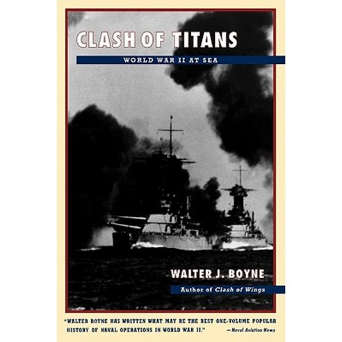 Clash of Titans: World War II at Sea Paperback, Simon & Schuster