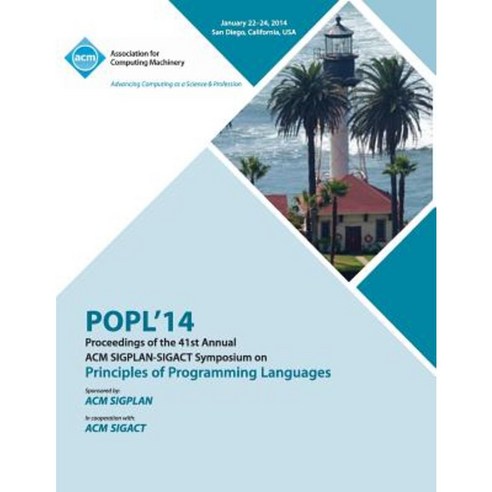 Popl 2014 - 41st ACM Sigplan Sigact Symposium on Principles of ...