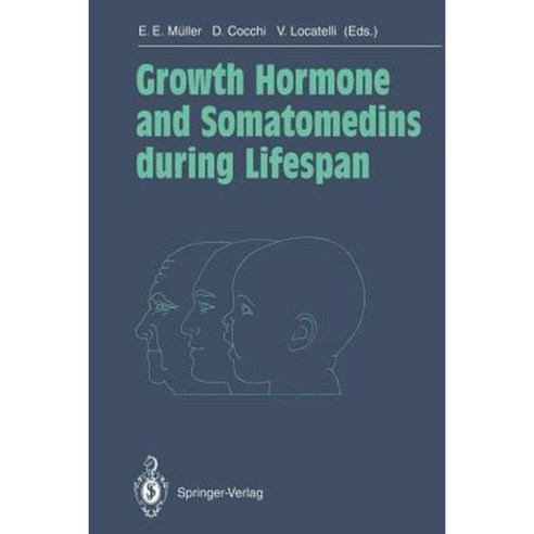 Growth Hormone and Somatomedins During Lifespan Paperback, Springer