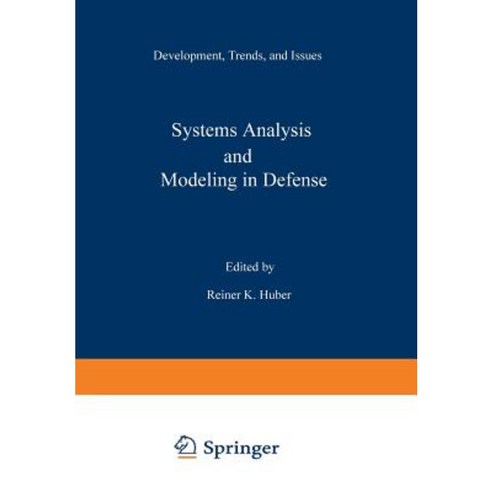 Systems Analysis and Modeling in Defense: Development Trends and Issues ...