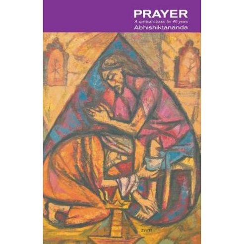 Prayer: A Spiritual Classic for 40 Years Paperback, Canterbury Press Norwich