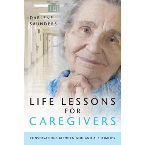 Life Lessons for Care Givers Paperback, Trusted Books