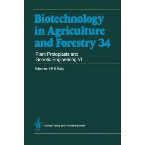Plant Protoplasts and Genetic Engineering VI Paperback, Springer