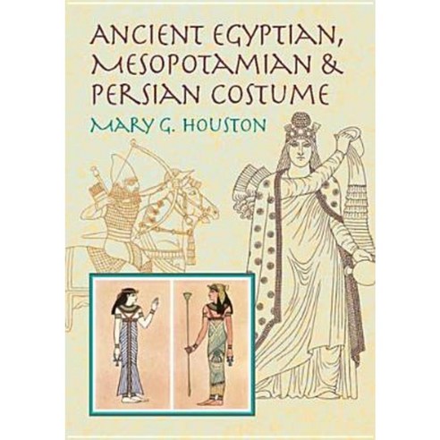 Ancient Egyptian Mesopotamian & Persian Costume Paperback, Dover Publications