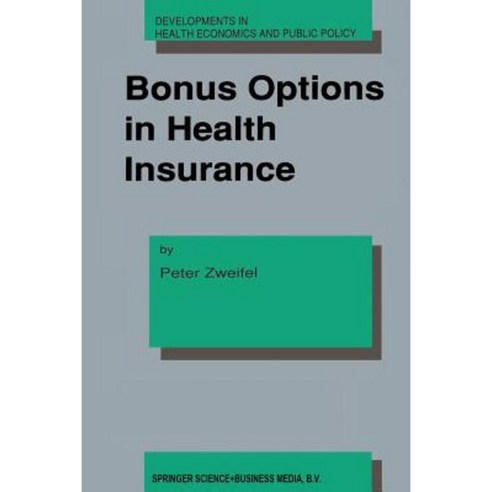 Bonus Options in Health Insurance Paperback, Springer