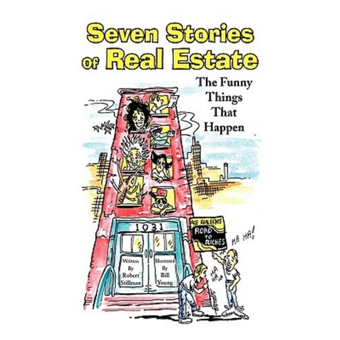 Seven Stories of Real Estate Hardcover, Xlibris