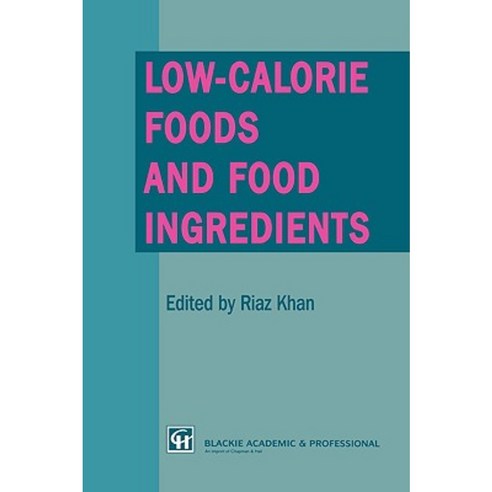 Low Calorie Foods & Food Ingredients Hardcover, Springer