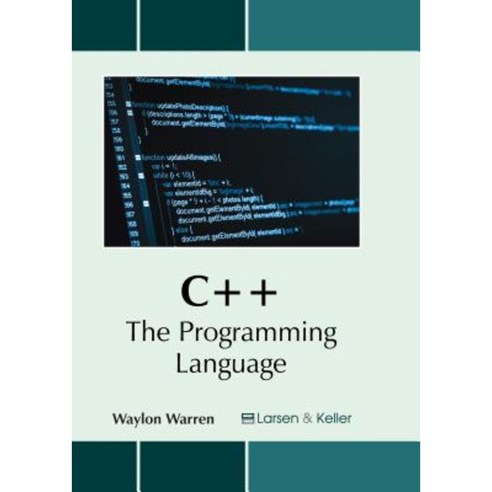 C++: The Programming Language Hardcover, Larsen and Keller Education